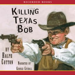 Killing Texas Bob