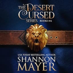 The Desert Cursed Series Boxset (Books 4-6)