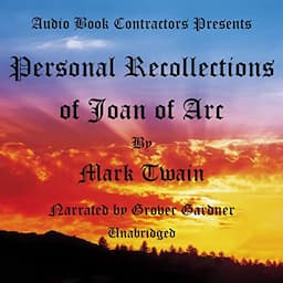 Personal Recollections of Joan of Arc