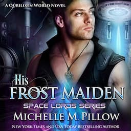 His Frost Maiden: A Qurilixen World Novel