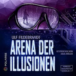 Arena der Illusionen