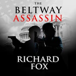 The Beltway Assassin