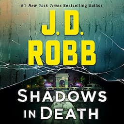 Shadows in Death: An Eve Dallas Novel