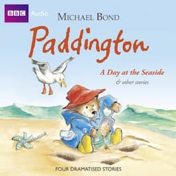 Paddington A Day At The Seaside &amp; Other Stories