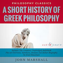 Summary: A Short History of Greek Philosophy by John Marshall