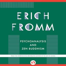 Psychoanalysis and Zen Buddhism