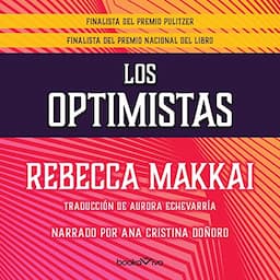 Los optimistas [The Great Believers]