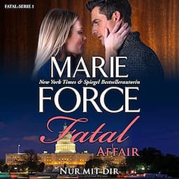 Fatal Affair - Nur Mit Dir [Fatal Affair - Only with You]