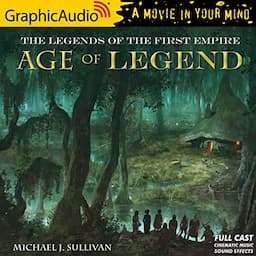 Age of Legend [Dramatized Adaptation]