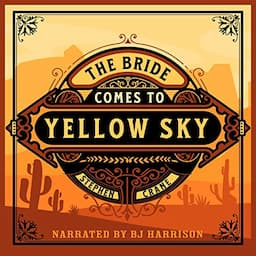 The Bride Comes to Yellow Sky