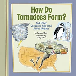 How Do Tornadoes Form?