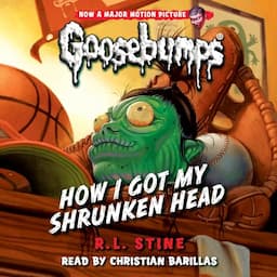 How I Got My Shrunken Head