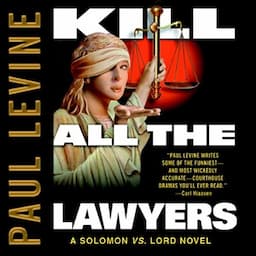 Kill All the Lawyers