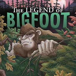 The Legend of Bigfoot