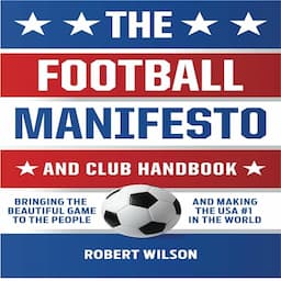 The Football Manifesto and Club Handbook