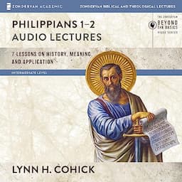 Philippians 1-2: Audio Lectures