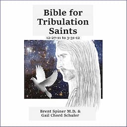 Bible for Tribulation Saints