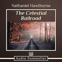 The Celestial Railroad