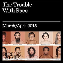 The Trouble With Race