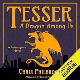 Tesser: A Dragon Among Us