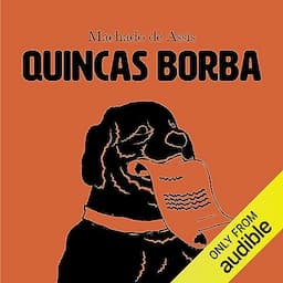 Quincas Borba [Philosopher or Dog?]