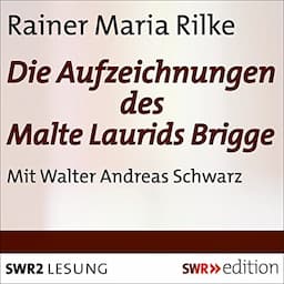 Die Aufzeichnungen des Malte Laurids Brigge