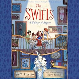 The Swifts: A Gallery of Rogues