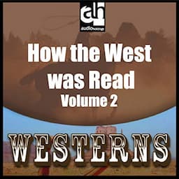 How the West was Read, Volume 2