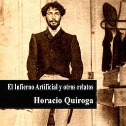 El Infierno Artificial y otros relatos [The Artificial Hell and Other Stories]