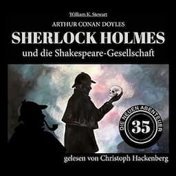 Sherlock Holmes und die Shakespeare-Gesellschaft