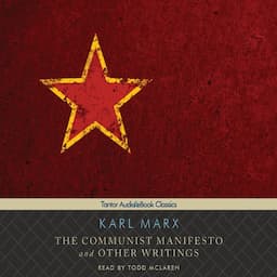 The Communist Manifesto and Other Writings