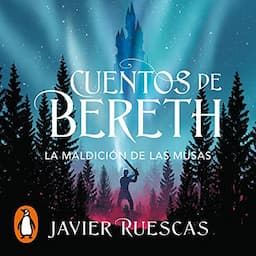 La maldici&oacute;n de las musas (Cuentos de Bereth 2) [The Curse of the Muses (Tales of Bereth, Book 2)