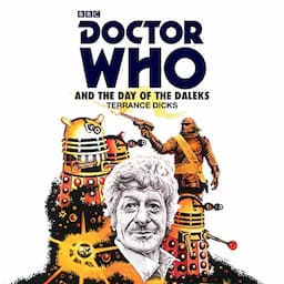 Doctor Who and the Day of the Daleks