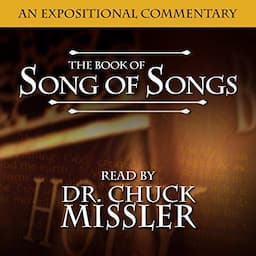 The Book of Song of Songs: A Commentary