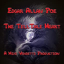 The Tell Tale Heart