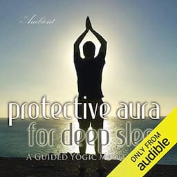 Protective Aura for Deep Sleep