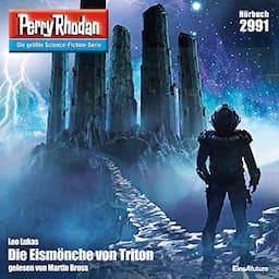 Die Eism&ouml;nche von Triton