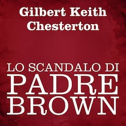 Lo scandalo di Padre Brown