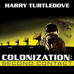 Colonization: Second Contact