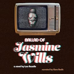 Ballad of Jasmine Wills