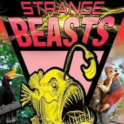 Strange Beasts