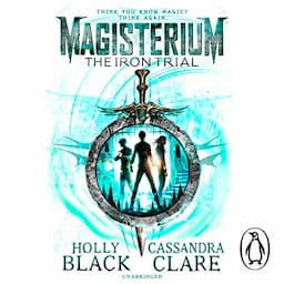 Magisterium: The Iron Trial