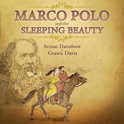 Marco Polo and the Sleeping Beauty