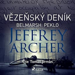 Vězeňský deník I &ndash; Belmarsh: Peklo