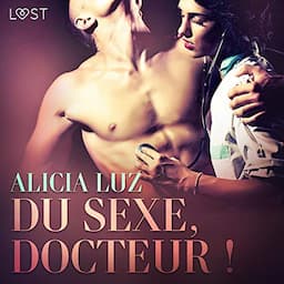 Du sexe, docteur !