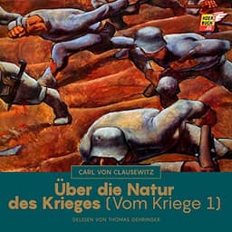 &Uuml;ber die Natur des Krieges