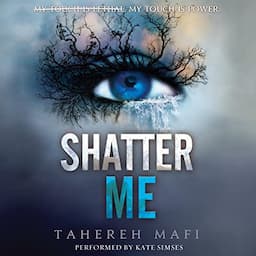 Shatter Me