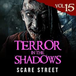 Terror in the Shadows, Vol. 15