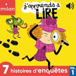 7 histoires d'enqu&ecirc;tes !