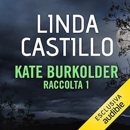 Kate Burkholder - Raccolta 1